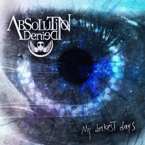 Absolution Denied : My Darkest Days